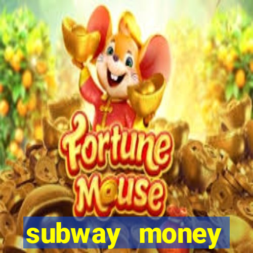 subway money deposito 1 real